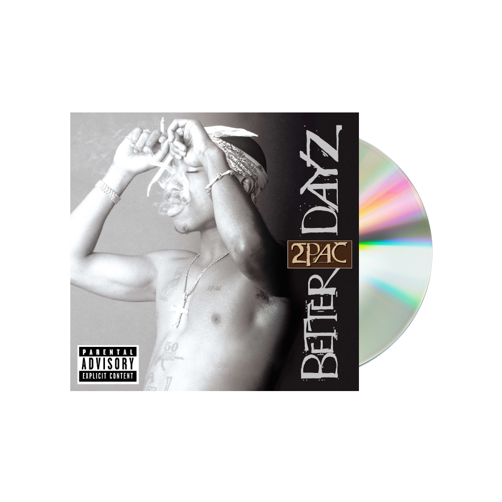 2PAC - 2PAC - Better Dayz CD - uDiscover Music 2PAC - 2PAC - Better Dayz CD - uDiscover Music