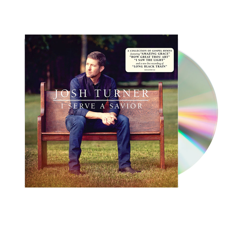 josh-turner-josh-turner-i-serve-a-saviorcd-udiscover-music
