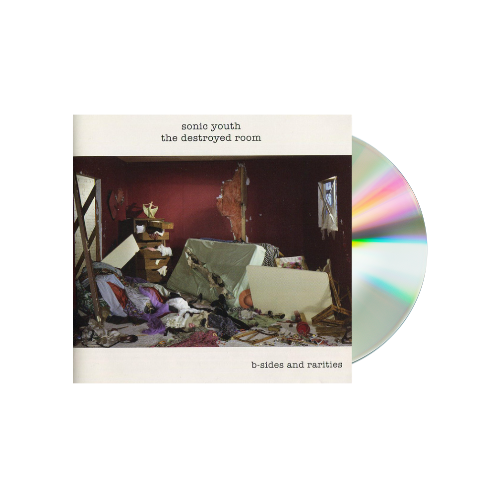 Sonic Youth - Sonic Youth - The Destroyed Room: B-Sides And Sonic Youth - Sonic Youth - The Destroyed Room: B-Sides And