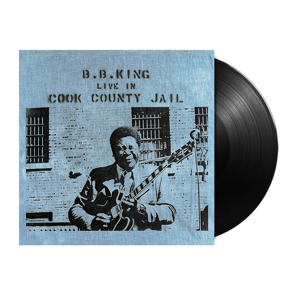 B.B. King - B.B. King - Live In Cook County Jail LP - uDiscover Music