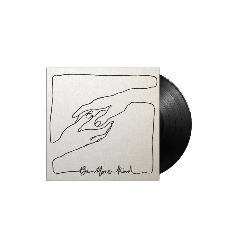 Be More Kind 1LP