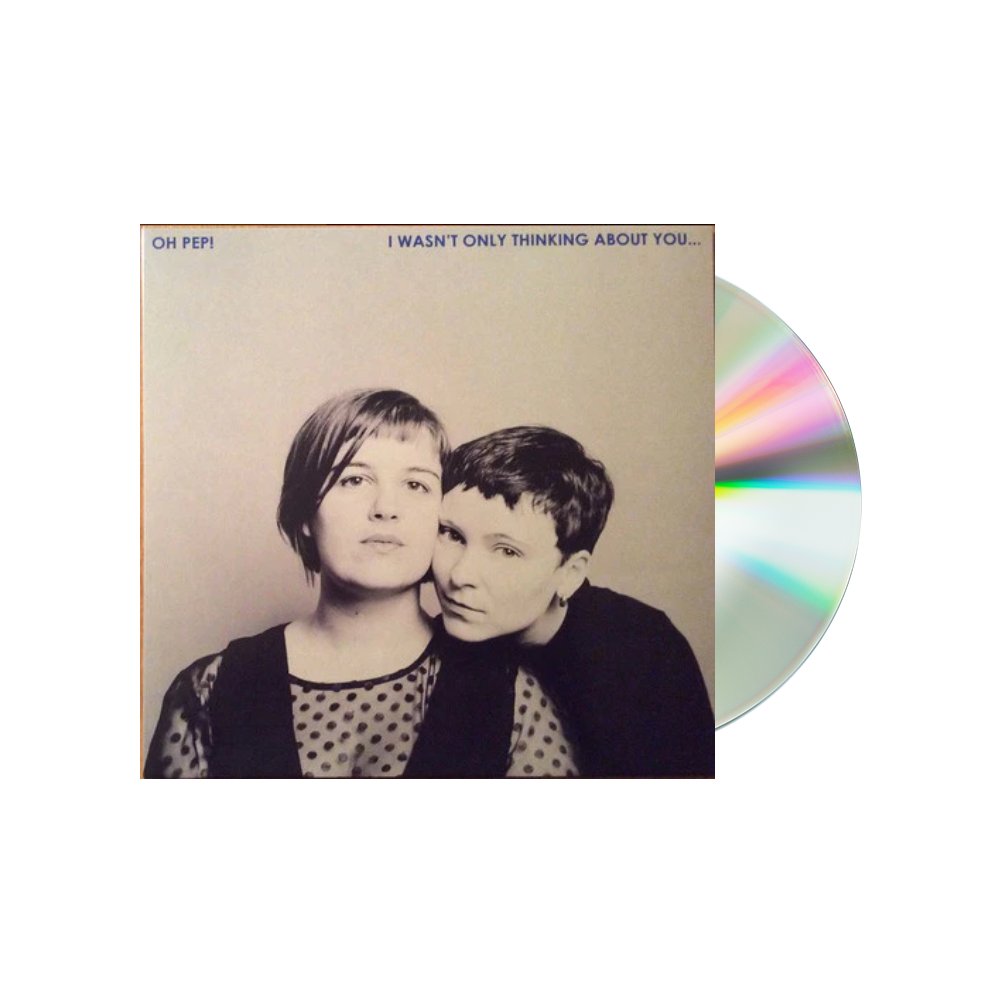 I Wasn't Only Thinking About You... 1CD