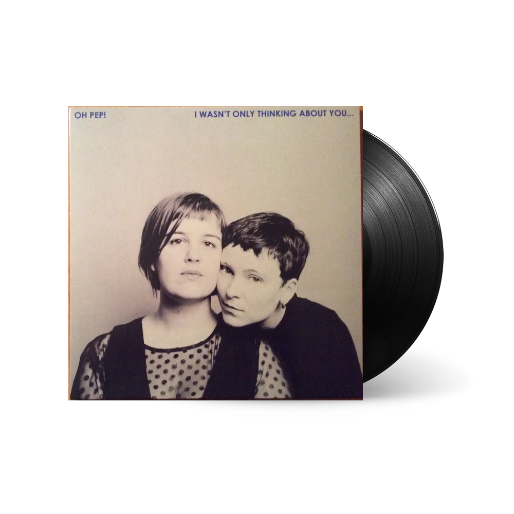 I Wasn't Only Thinking About You... 1LP