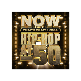 NOW Hip-Hop At 50