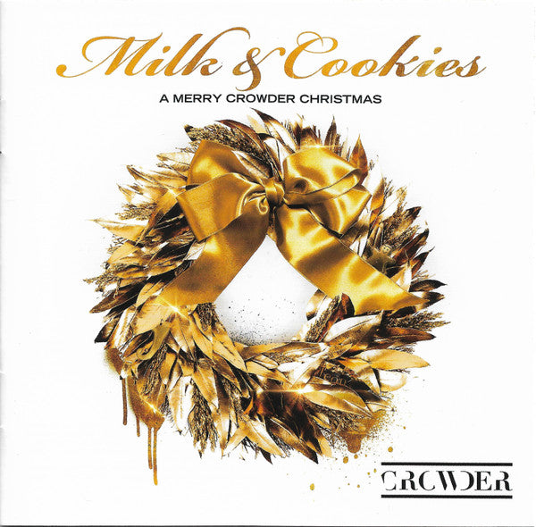 Milk & Cookies: A Merry Crowder Christmas