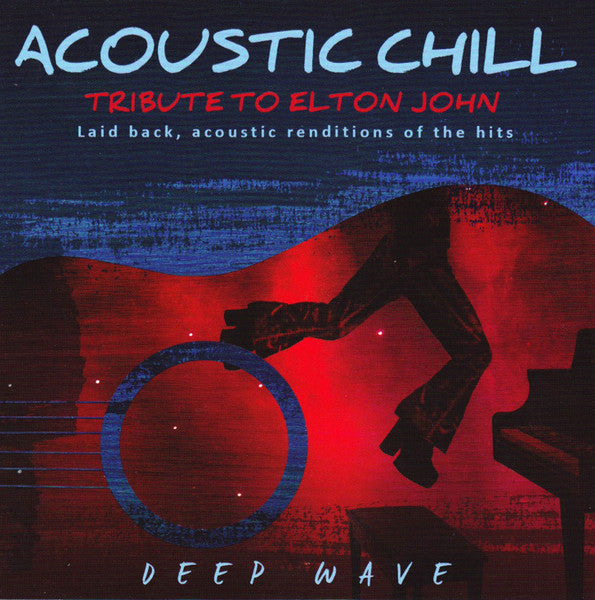 Acoustic Chill: Tribute to Elton John