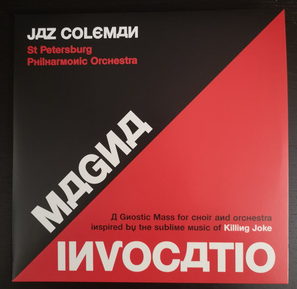 Magna Invocatio - A Gnostic Mass for Choir and Orchestra Inspired by the Sublime Music of Killing Joke