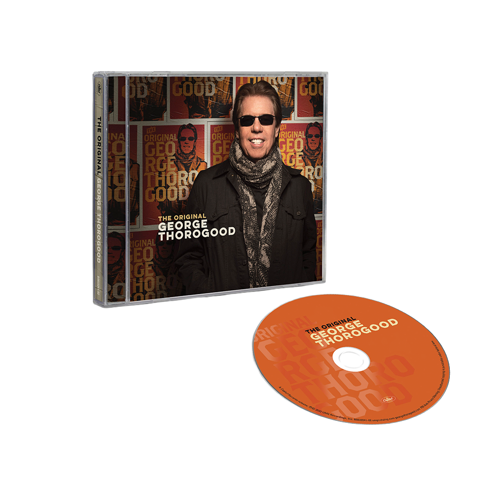 The Original George Thorogood CD