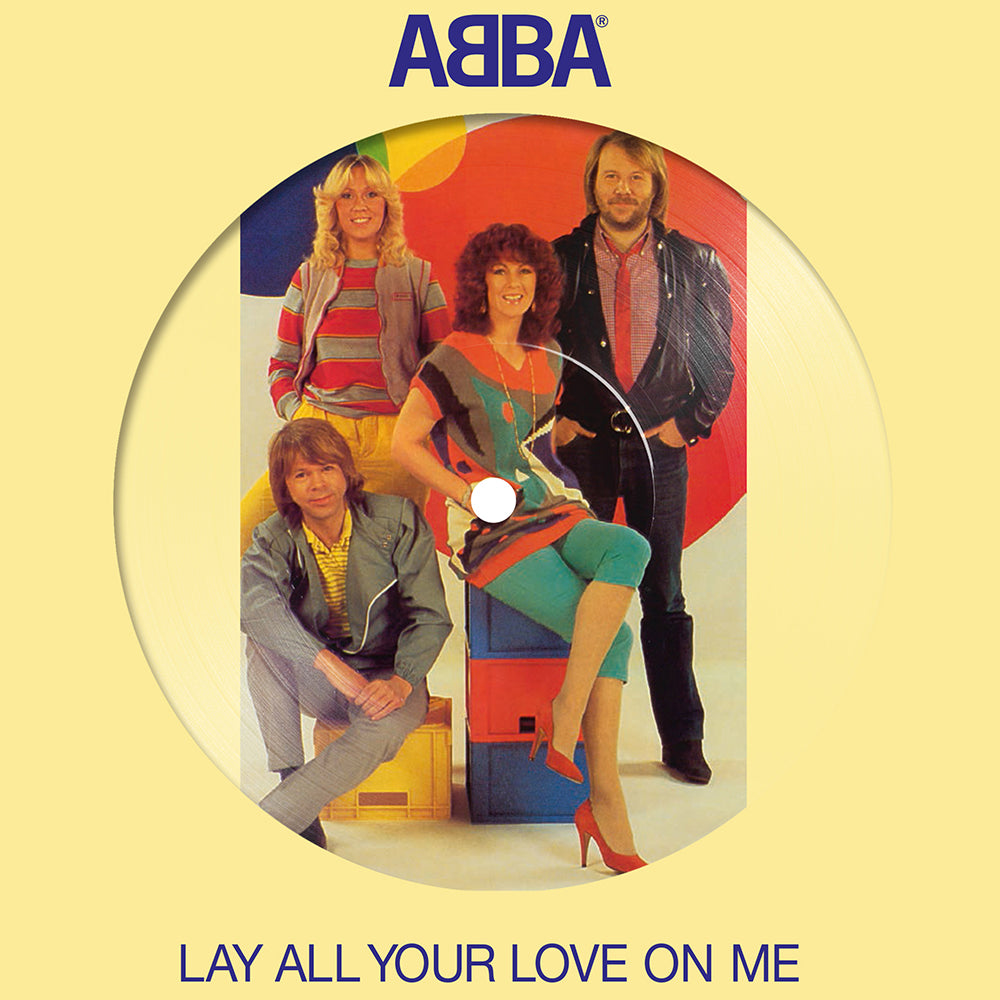 ABBA - ABBA - Lay All Your Love On Me Picture Disc - uDiscover Music