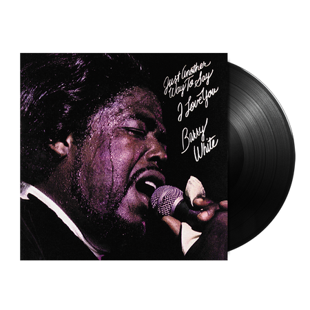 Barry White - Just Another Way To Say I Love You LP