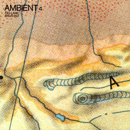 Brian Eno - Ambient 4: On Land LP