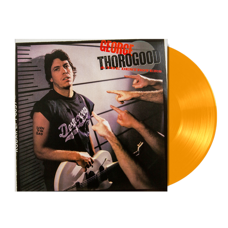 George Thorogood - Born To Be Bad Limited Edition LP
