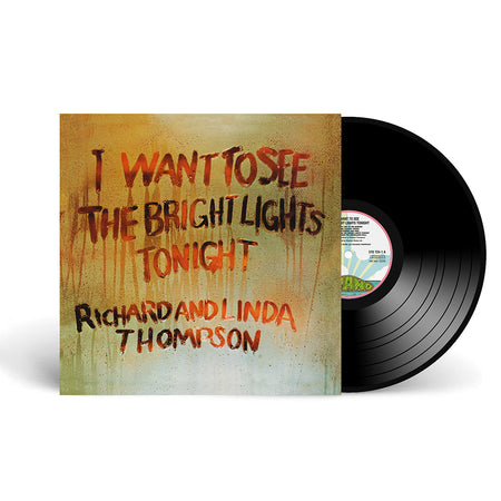 Richard & Linda Thompson - I Want To See the Bright Lights Tonight LP