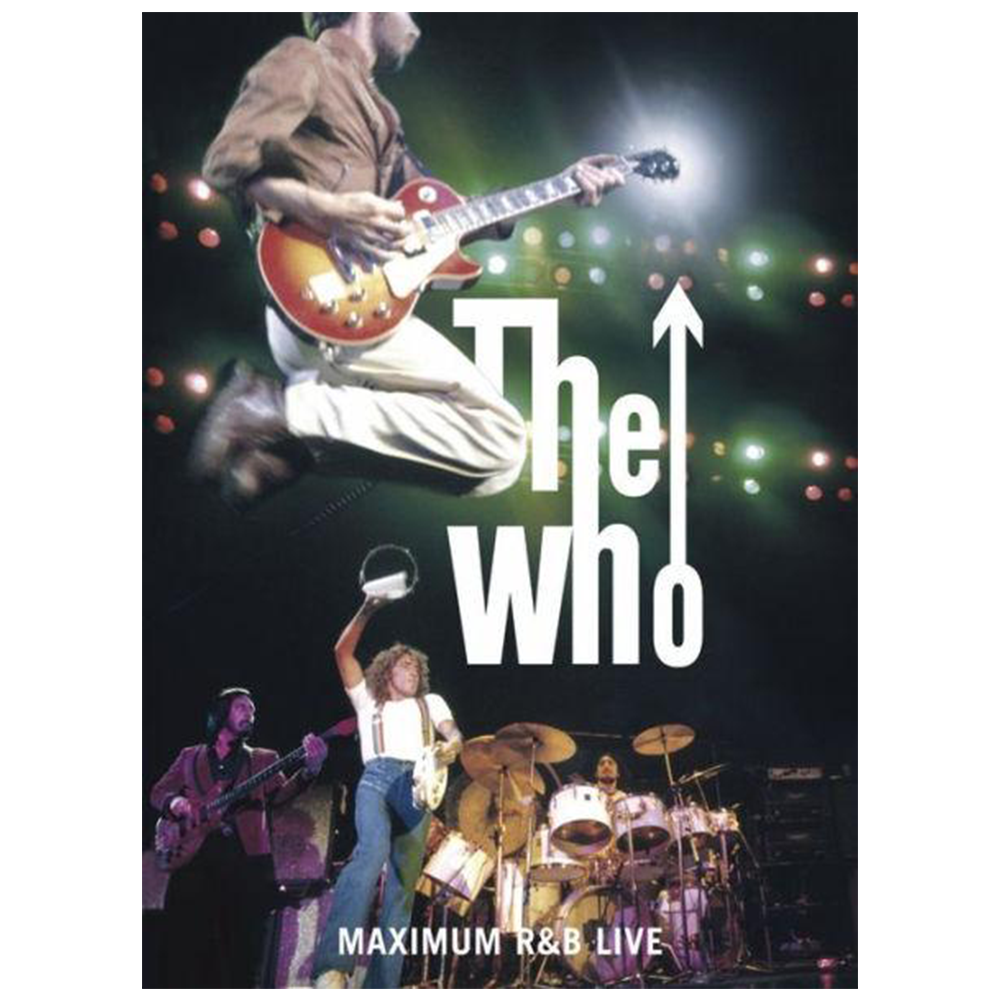The Who - The Who - Maximum R&B Live 2 DVD Deluxe Edition - uDiscover Music
