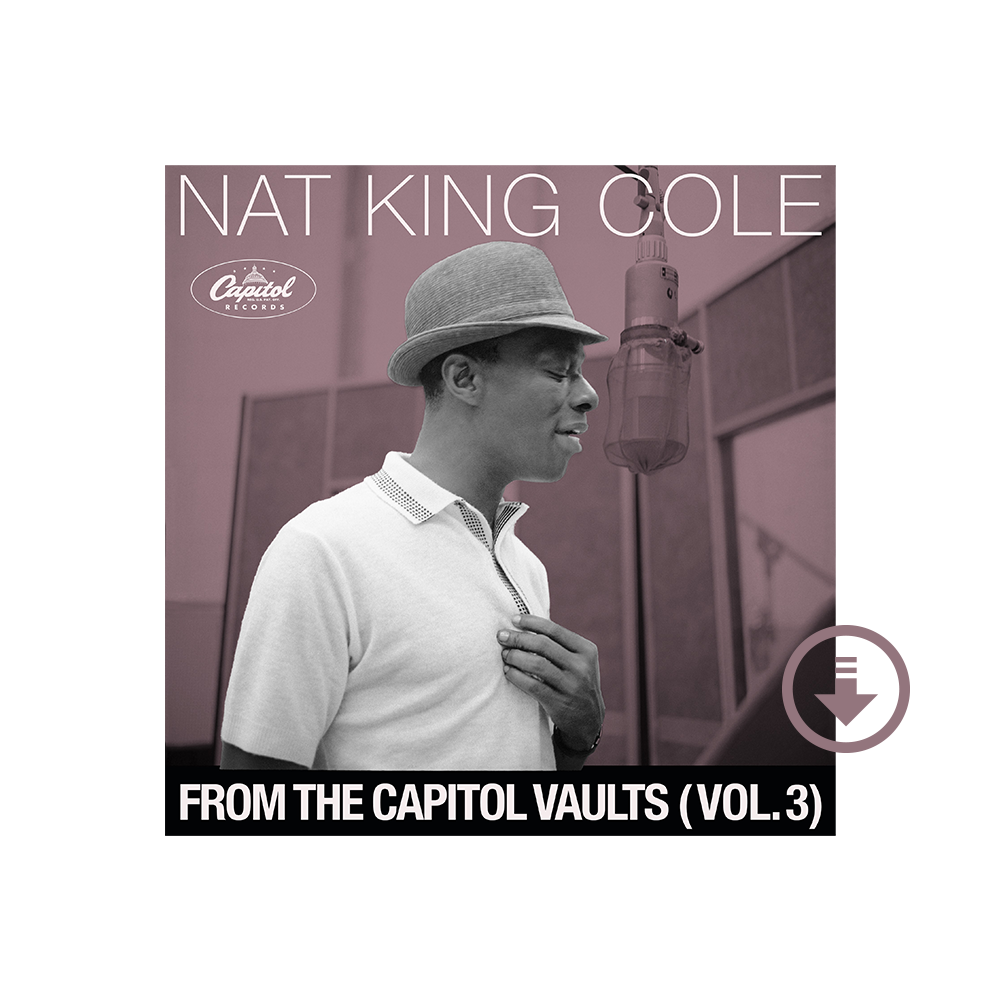 Nat King Cole - From the Capitol Vaults (Vol. 3) Digital Album