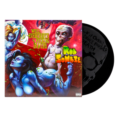 Rob Zombie - Well, Everybody's Fucking In A U.F.O. Limited Edition LP
