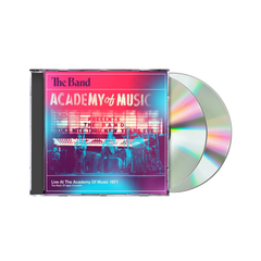 The Band - Live At The Academy Of Music 1971 2CD – uDiscover