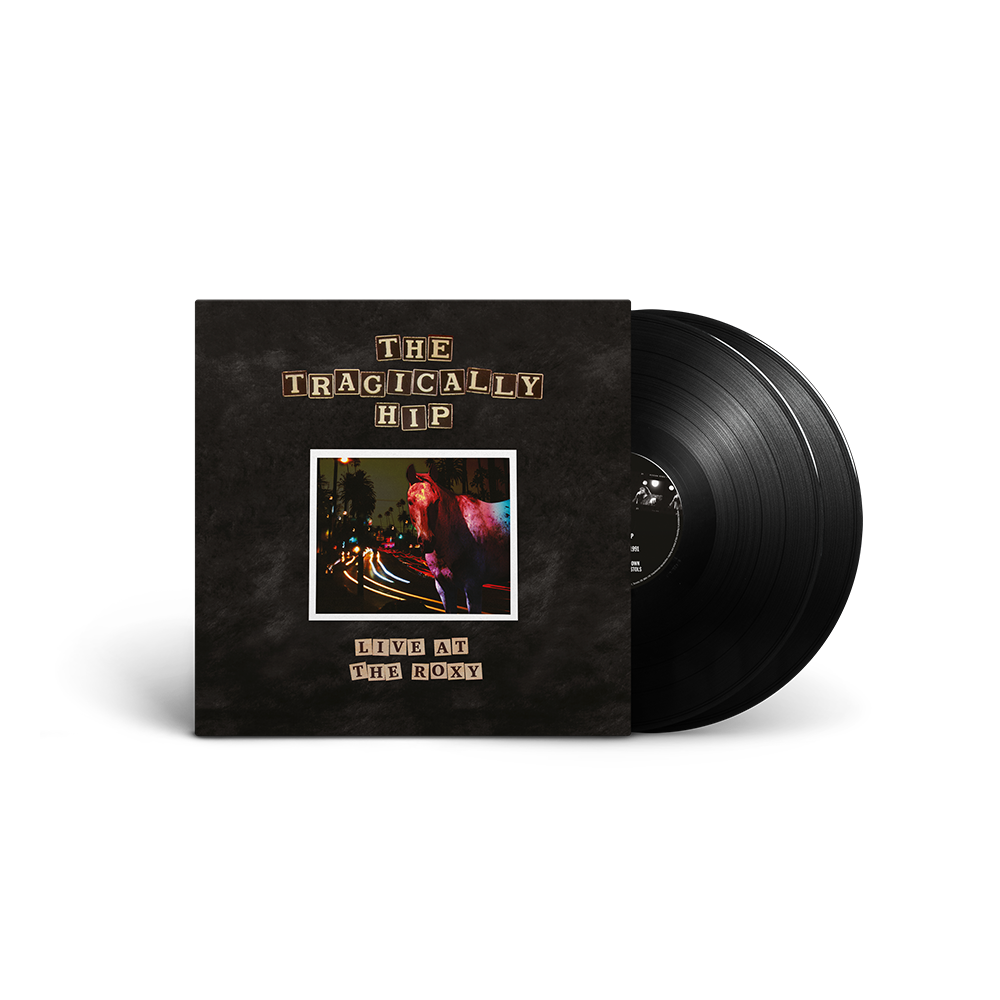 The Tragically Hip - Live at The Roxy 2LP