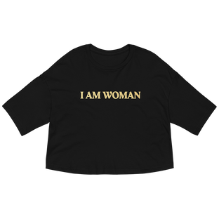 I Am Woman Crop Top (Black) - Front
