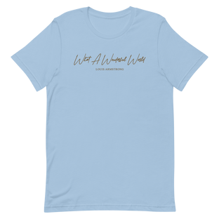 What A Wonderful World T-Shirt (Light Blue)