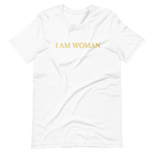 I Am Woman T-Shirt (White) - Front