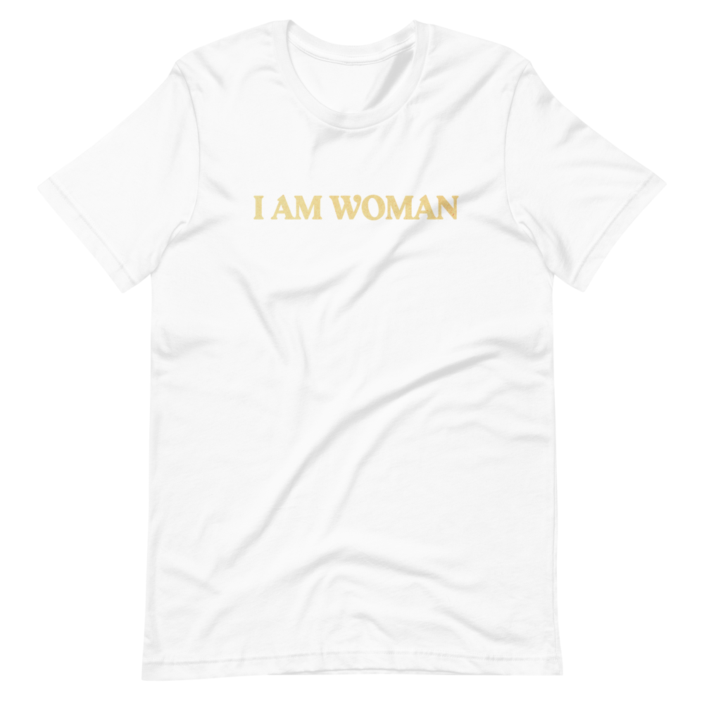 i am woman shirt